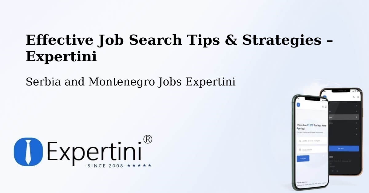 Job Search Tips & Strategies for Job Seekers – Puntledge - Puntledge, Serbia and Montenegro Jobs Expertini