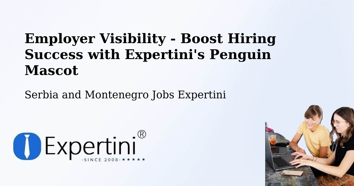 CV and Resume Visibility Optimization – Puntledge - Serbia and Montenegro Jobs Expertini